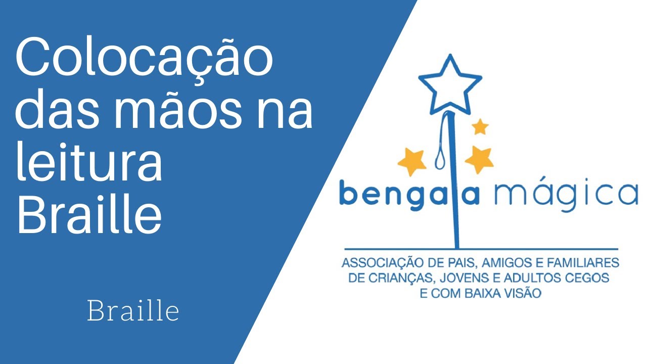 Colocação das mãos na Leitura braille