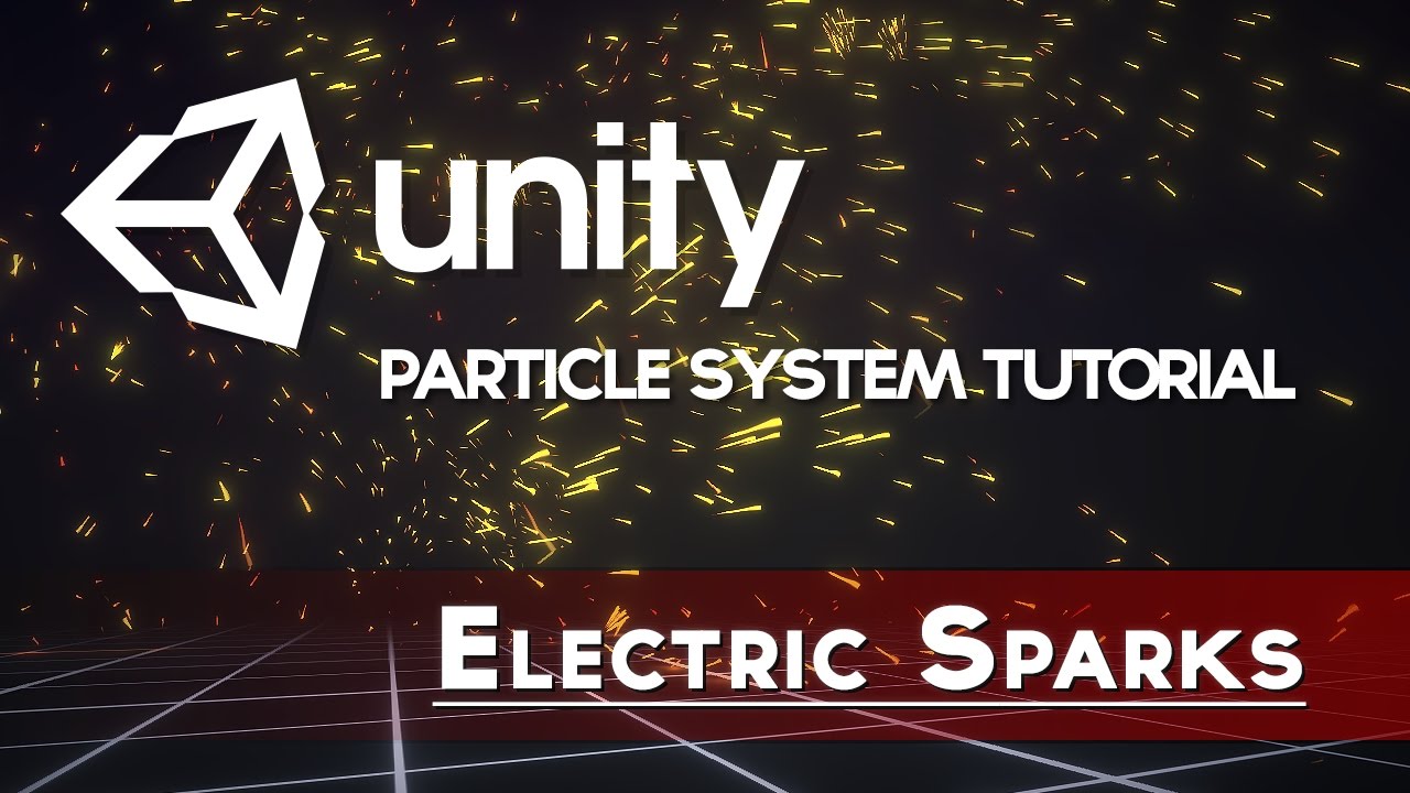 Unity VFX - Electric Sparks (Tutorial)