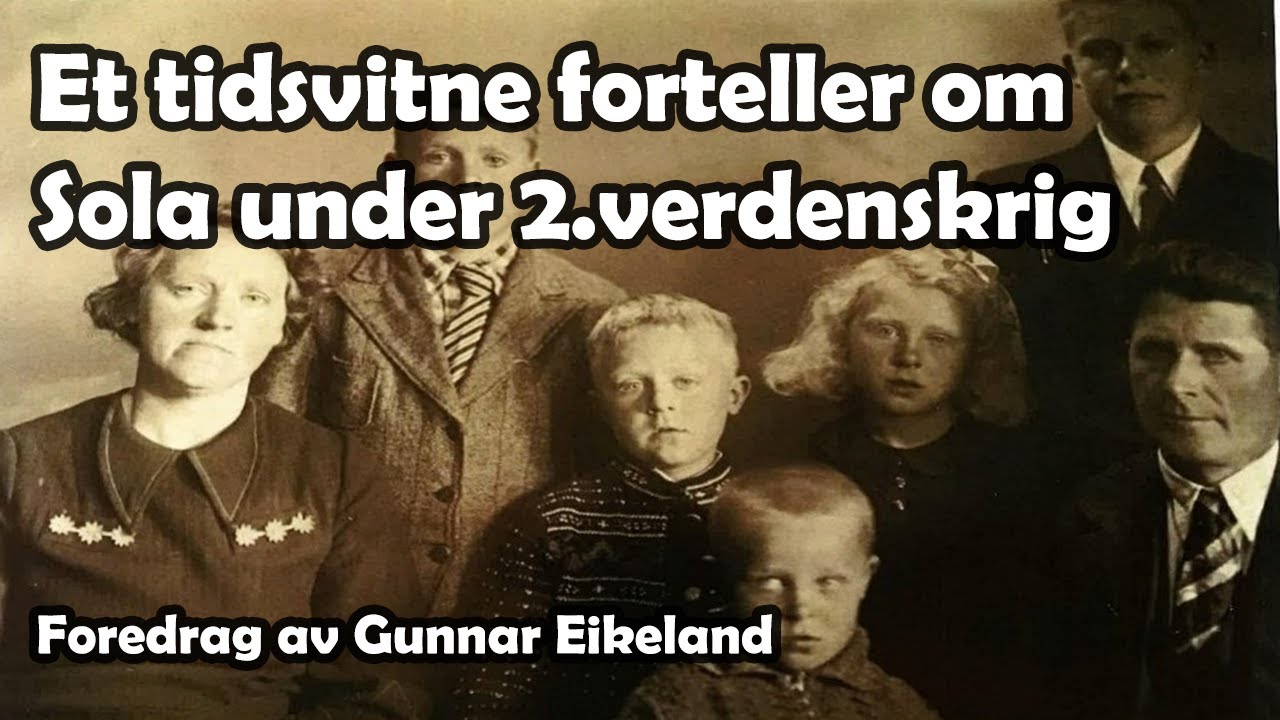 Møte 18.03.2025 - Et tidsvitne forteller om Sola under 2. verdenskrig - Ved Gunnar Eikeland