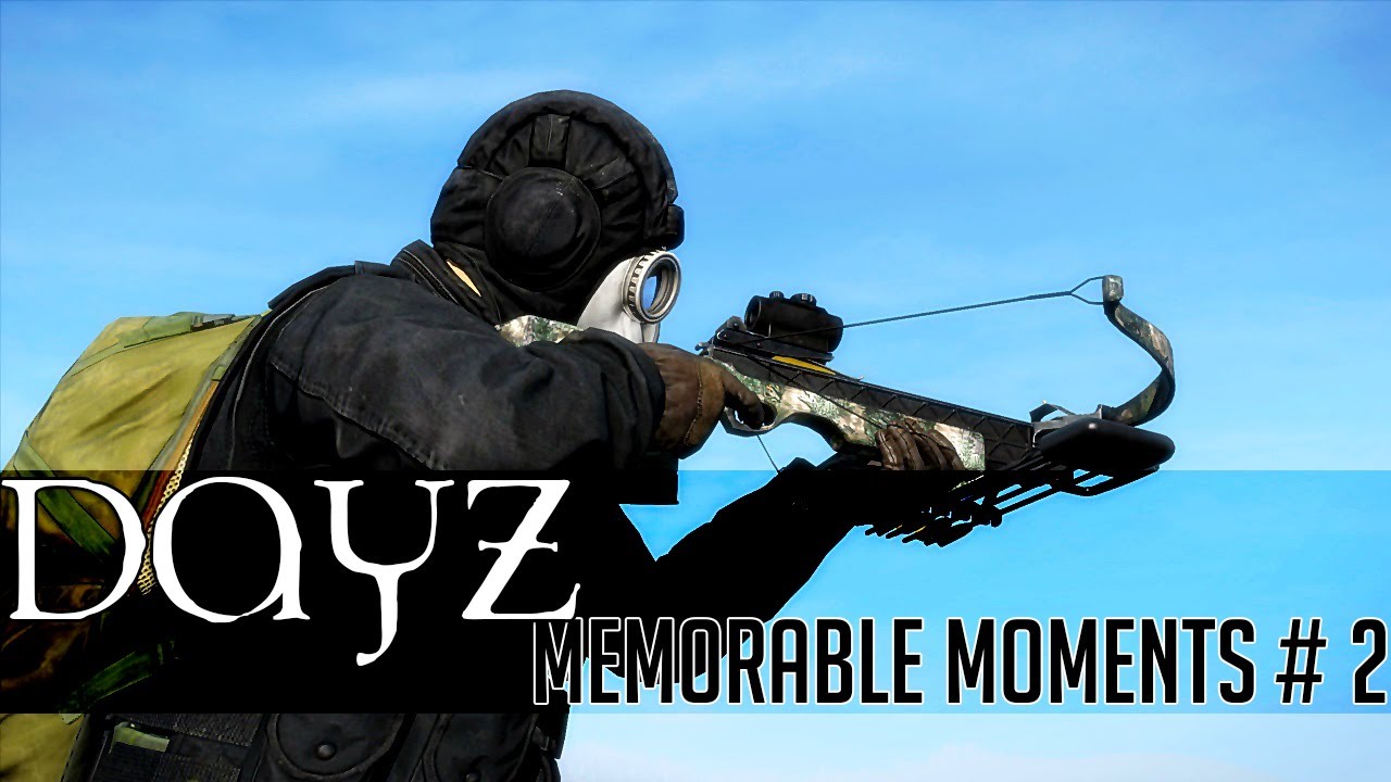 Memorable Moments #2 - Day Z  w/ Toperec and Jakon72