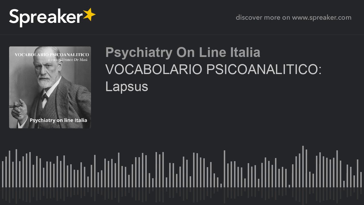 VOCABOLARIO PSICOANALITICO: Lapsus