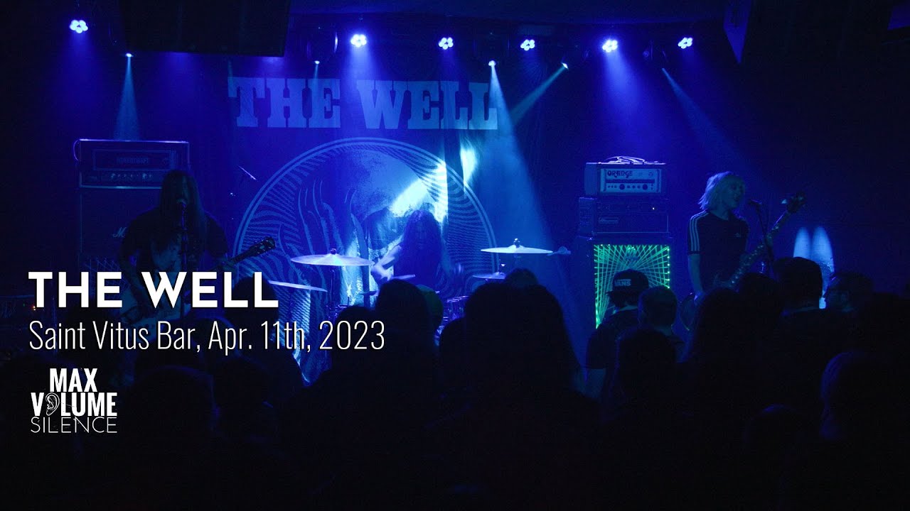 THE WELL live at Saint Vitus Bar, Apr. 11th, 2023 (FULL SET)