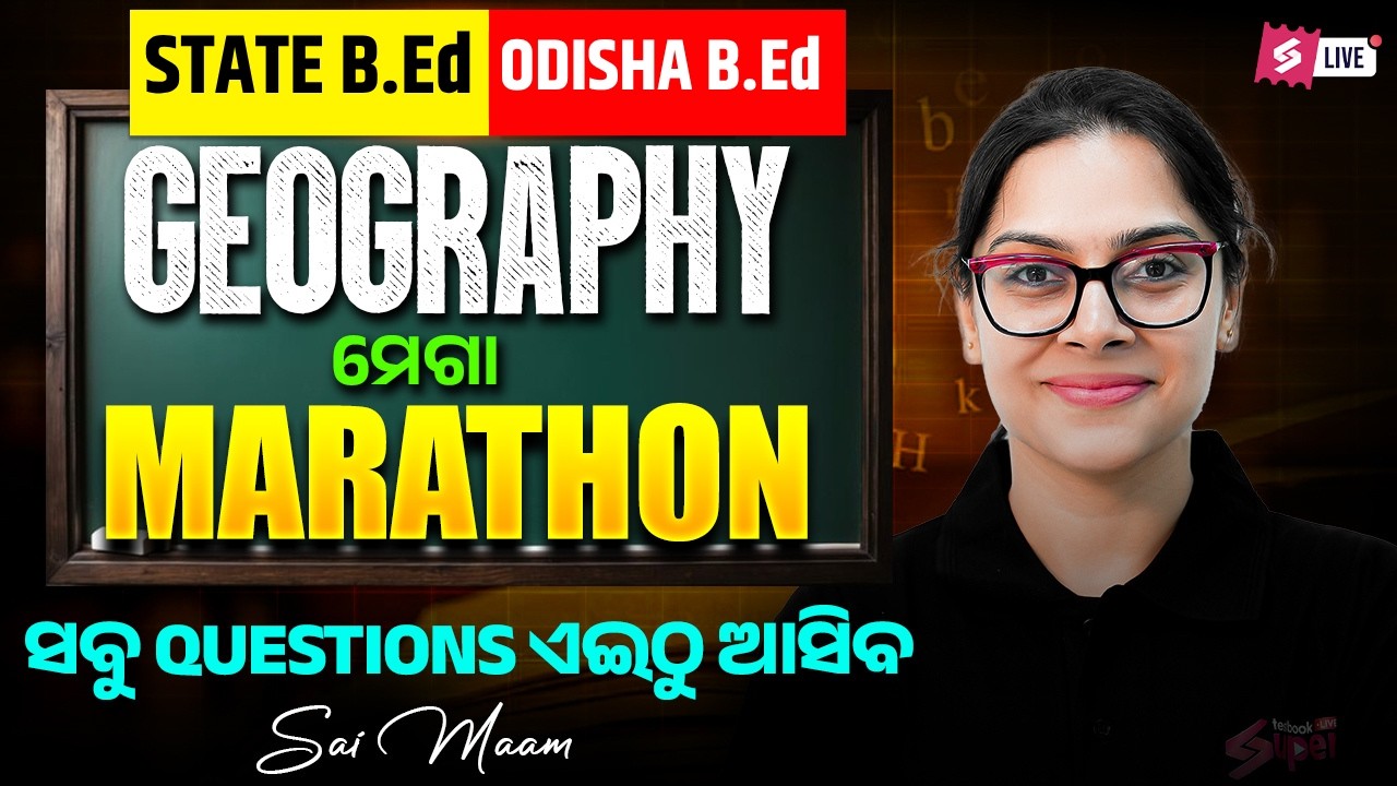 Odisha Bed Entrance Exam 2026 Preparation | Odisha Bed Geography Class By Sai Mam