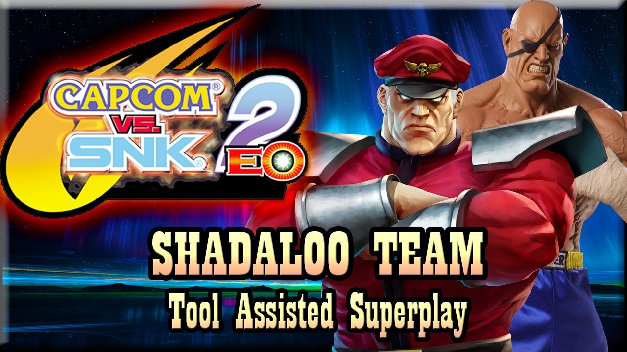 【TAS】CAPCOM VS SNK 2 - SHADALOO TEAM 😈
