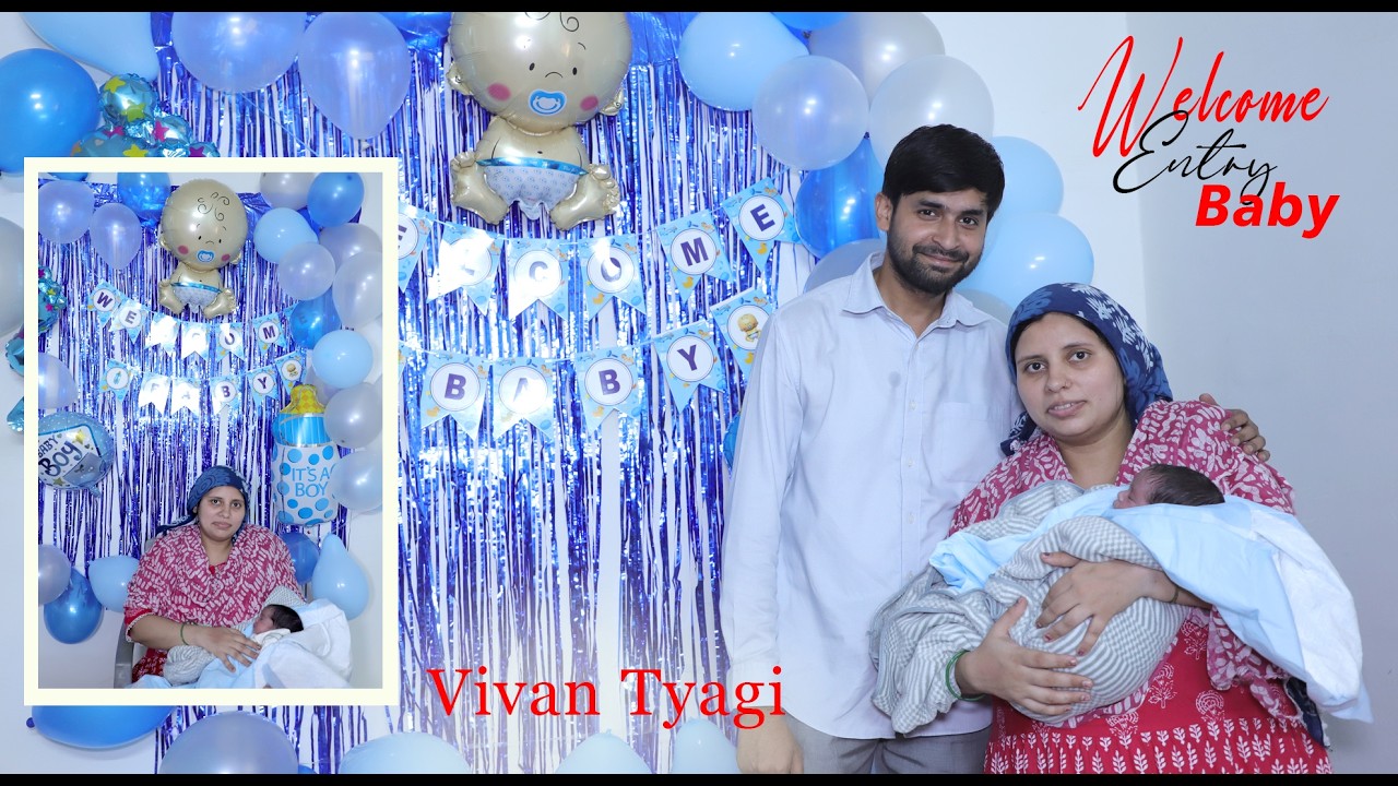 Welcome Entry Baby Boy | Vivan  Tyagi | 2025