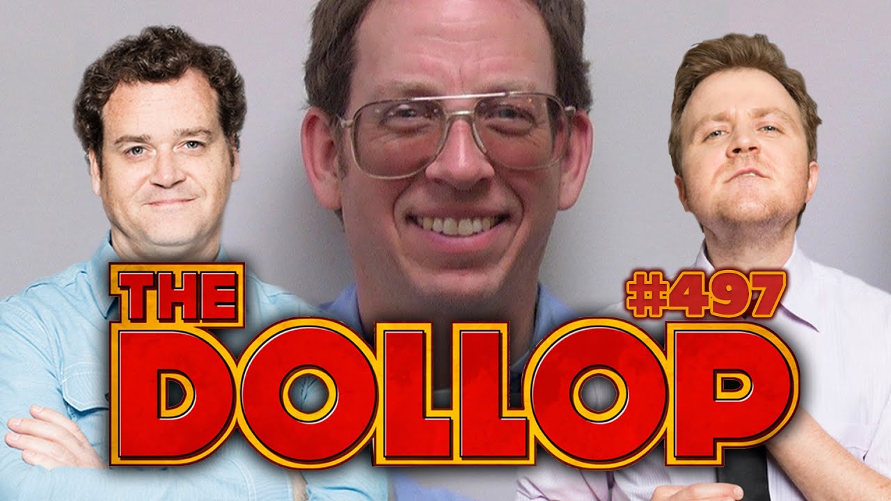 Jeffrey Edward Fowle | The Dollop Episode #497!