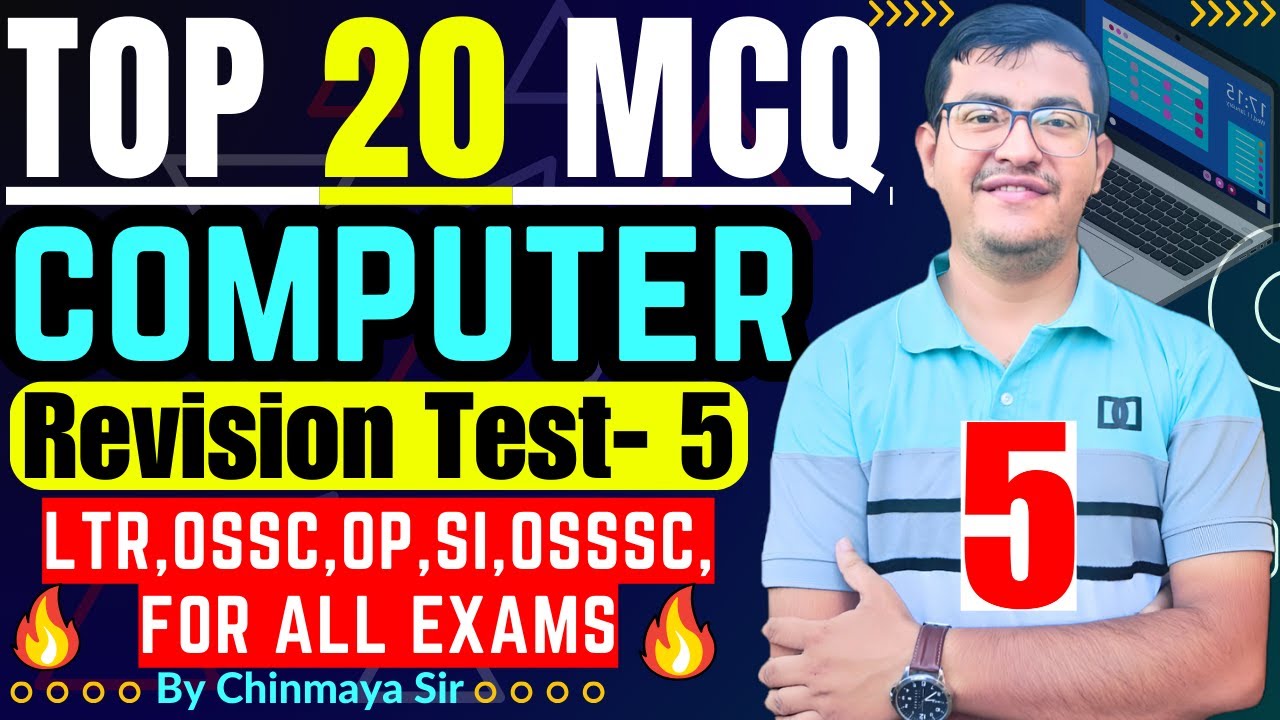 Top Computer Questions/Revision Test 5/Selected MCQs For All Upcoming Exams/By Chinmaya Sir/LTR,SI