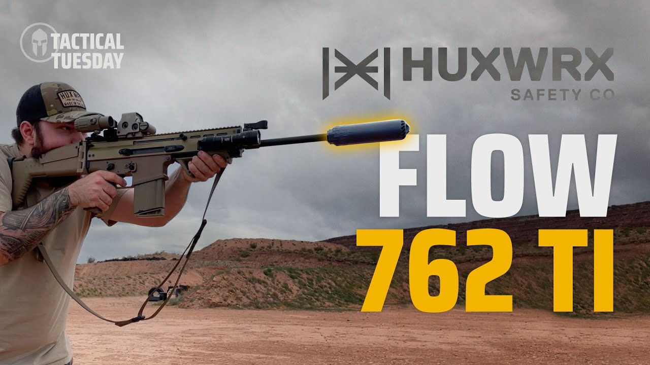 HUXWRX FLOW 762 — лучший универсальный глушитель? — Tactical Tuesday