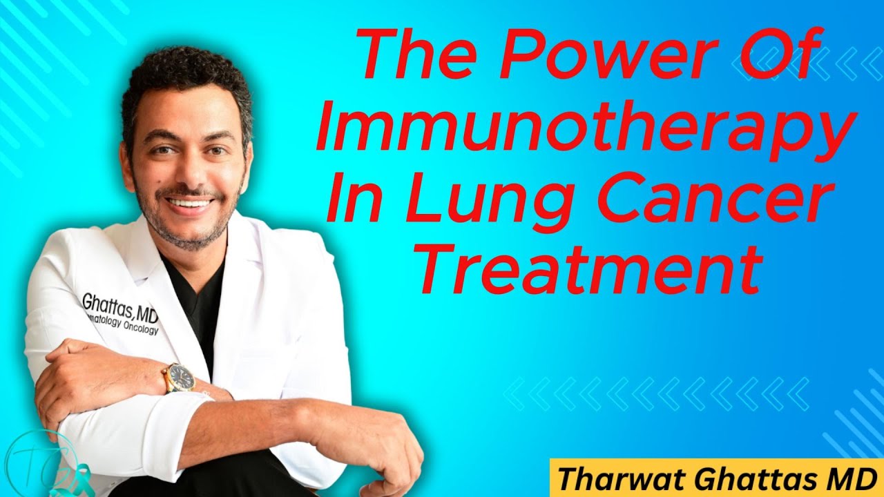 Unlocking The Power of Immunotherapy in Lung Cancer Treatment