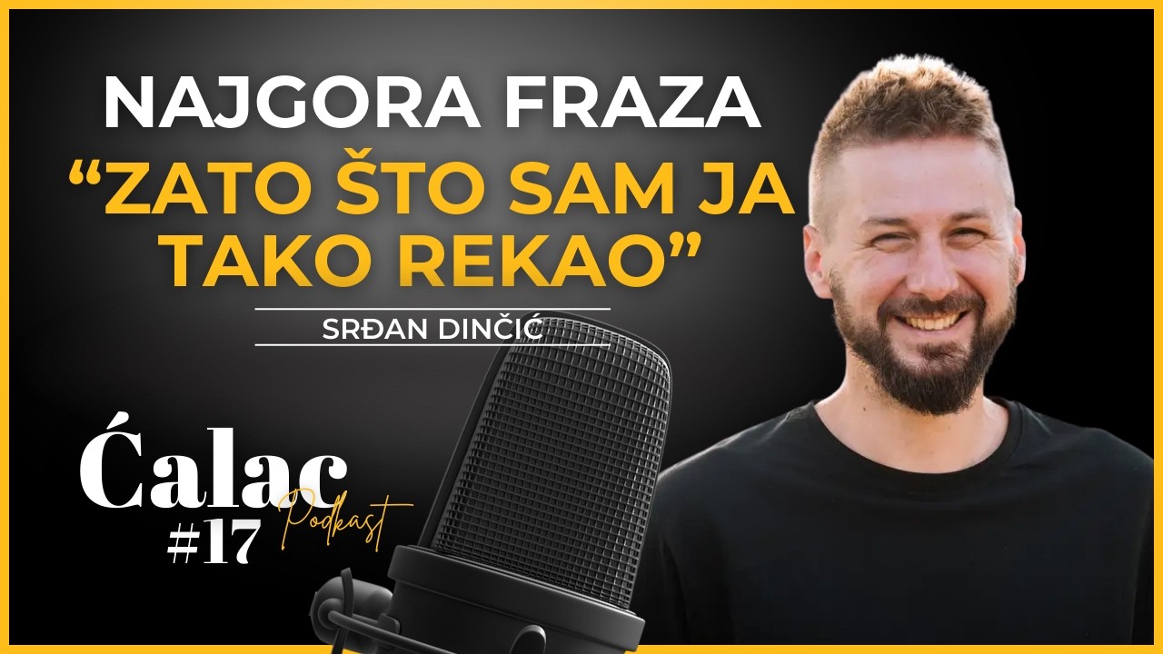 Srđan Dinčić: Kako izgleda život poznatog komičara iz ugla ćalca i supruga | #17 Ćalac #podcast