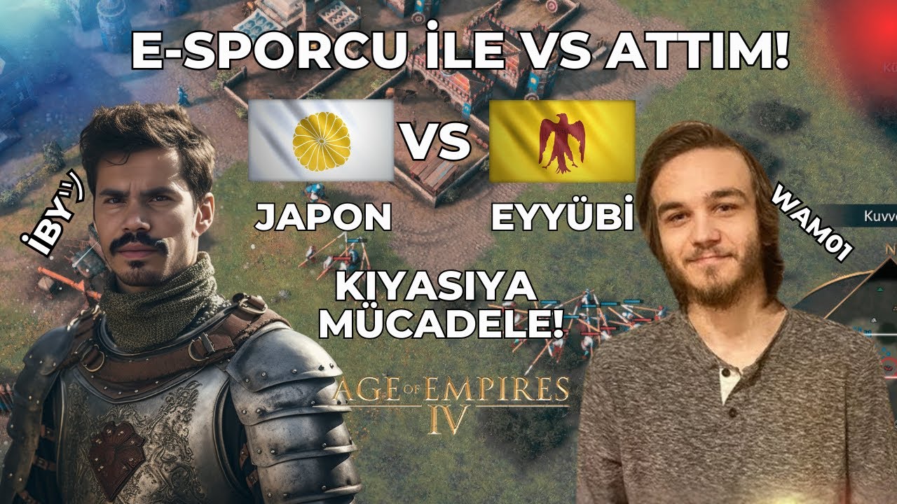 Age of Empires 4 1VS1 Derin Vadi | Japon VS Eyy&uuml;bi | vs Wam01