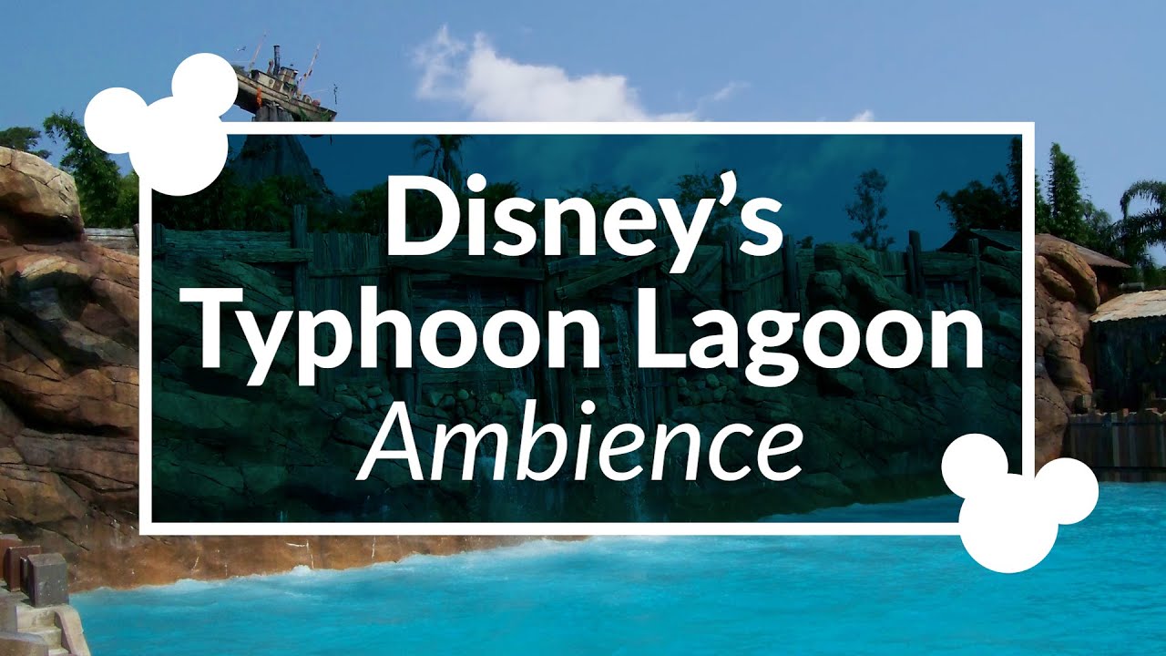 Typhoon Lagoon Ambience | Disney World Waterpark Ambience Loop Scenescape