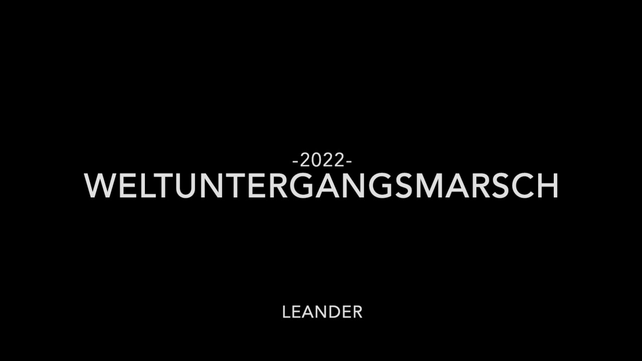 Weltuntergangsmarsch - LAVENDEL
