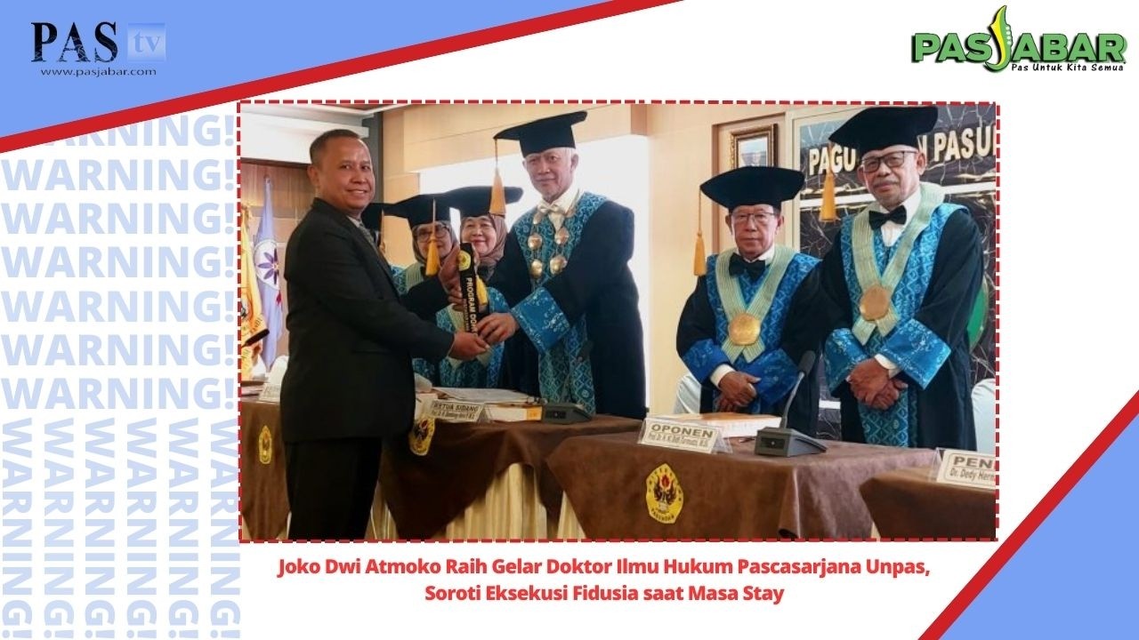 Joko Dwi Atmoko Raih Gelar Doktor Ilmu Hukum Pascasarjana Unpas, Sorti Ekseksi Fidusia saat Msa Stay