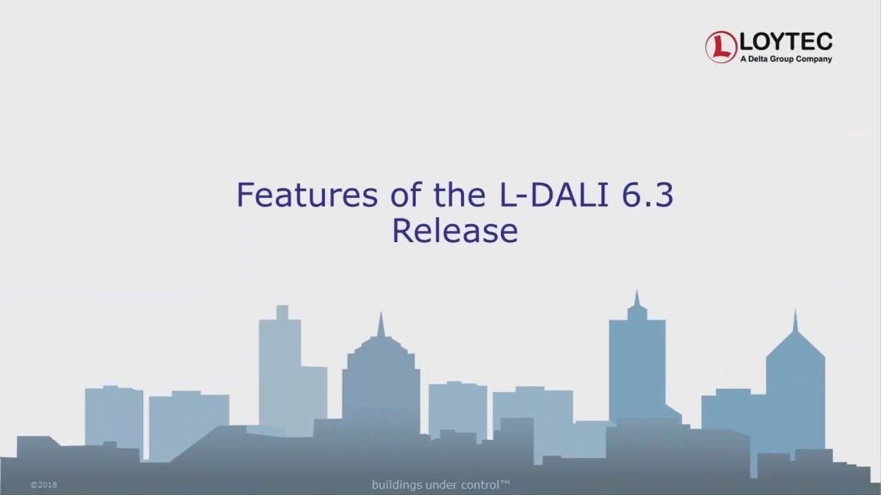 L-DALI 6.3 Release - Features of the new DALI Release by LOYTEC