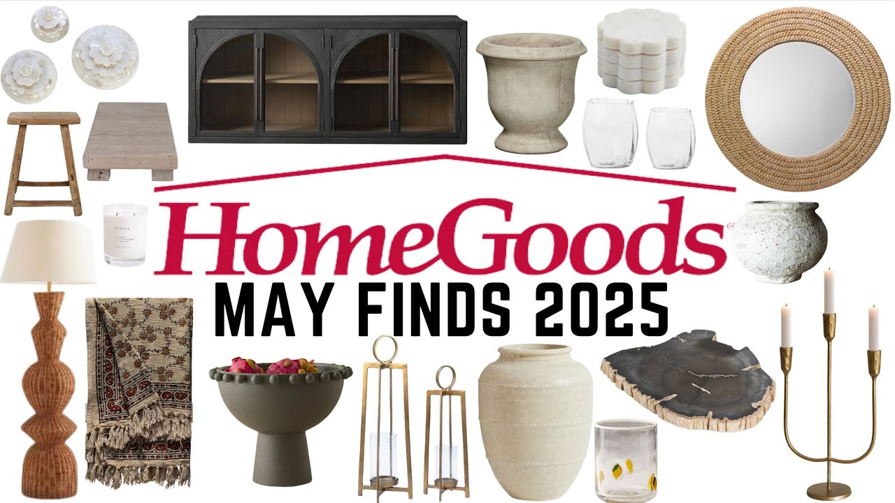 HOMEGOODS BEST OF MONTH OF MAY | 2025
