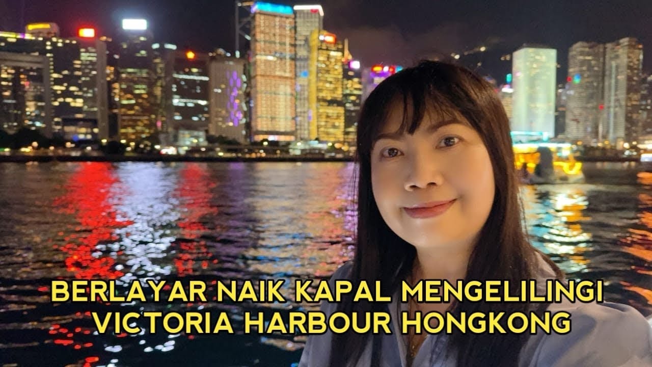 LIBURAN DI HONGKONG JALAN JALAN MALAM | BERLAYAR NAIK LUXURY YACHT MENGELILINGI VICTORIA HARBOUR