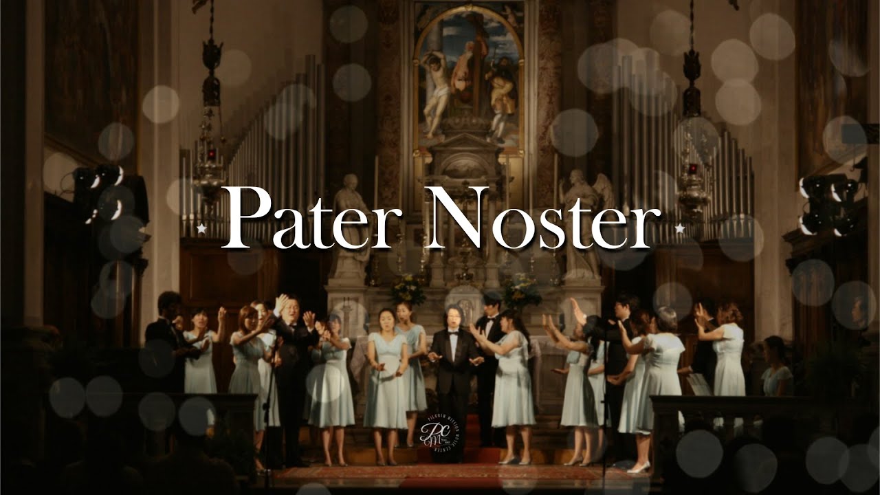 Pilgrim Mission Choir - Pater Noster (Alejandro D. Consolacion II)