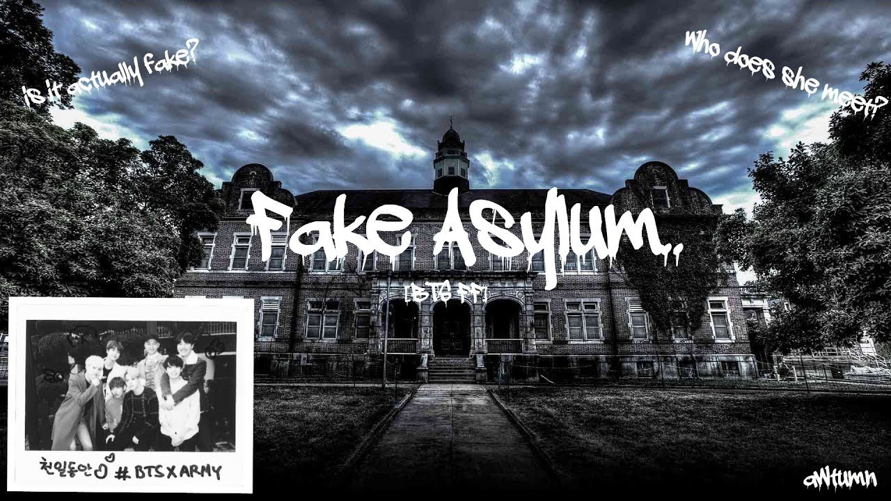 Fake Asylum (BTS FF) || Ep1