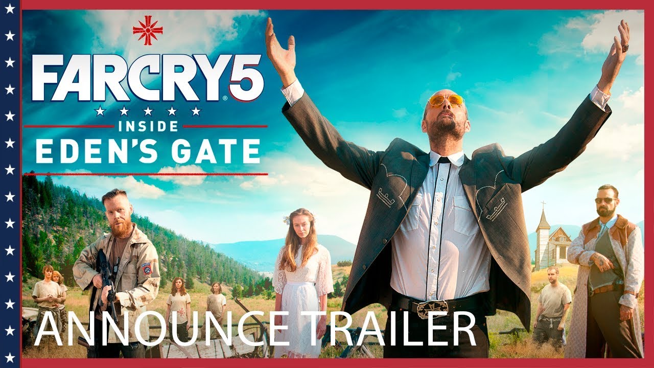 Far Cry 5: Inside Eden&rsquo;s Gate - Short Film Announcement | Trailer | Ubisoft [NA]