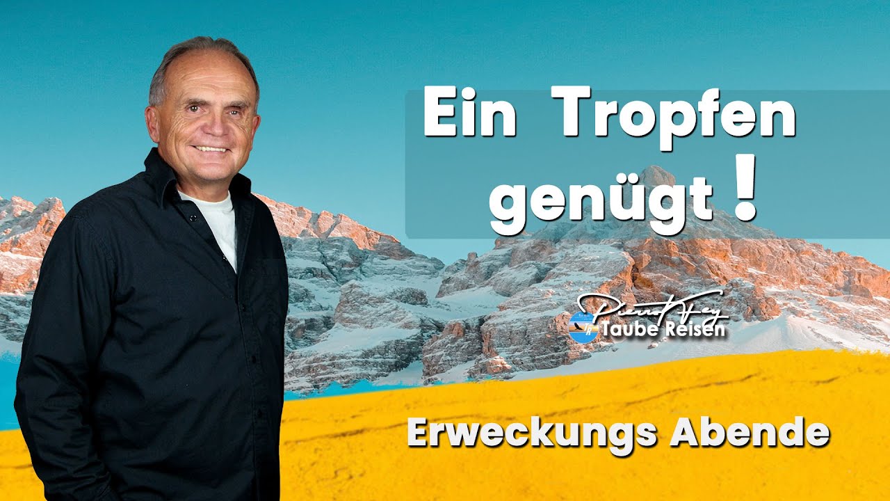 Pierrot Fey I Ein Tropfen genügt! I Erweckungsabend