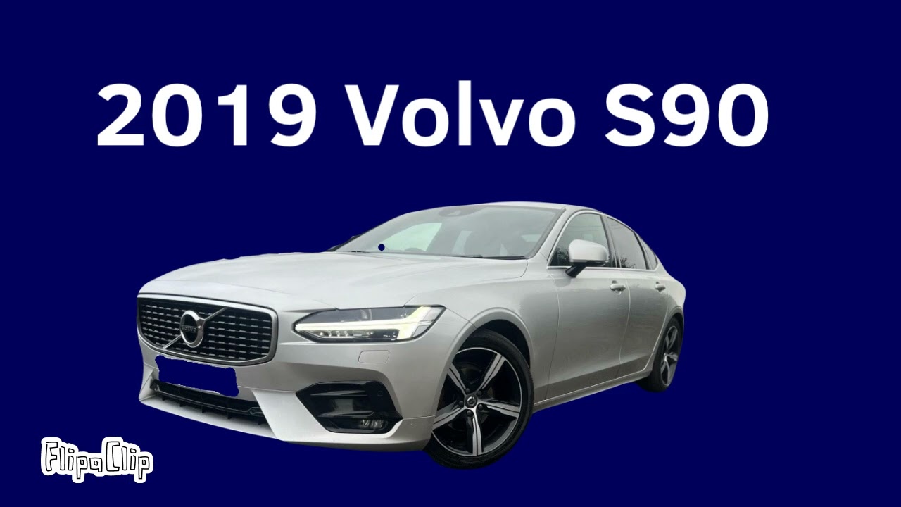 2019 Volvo S90