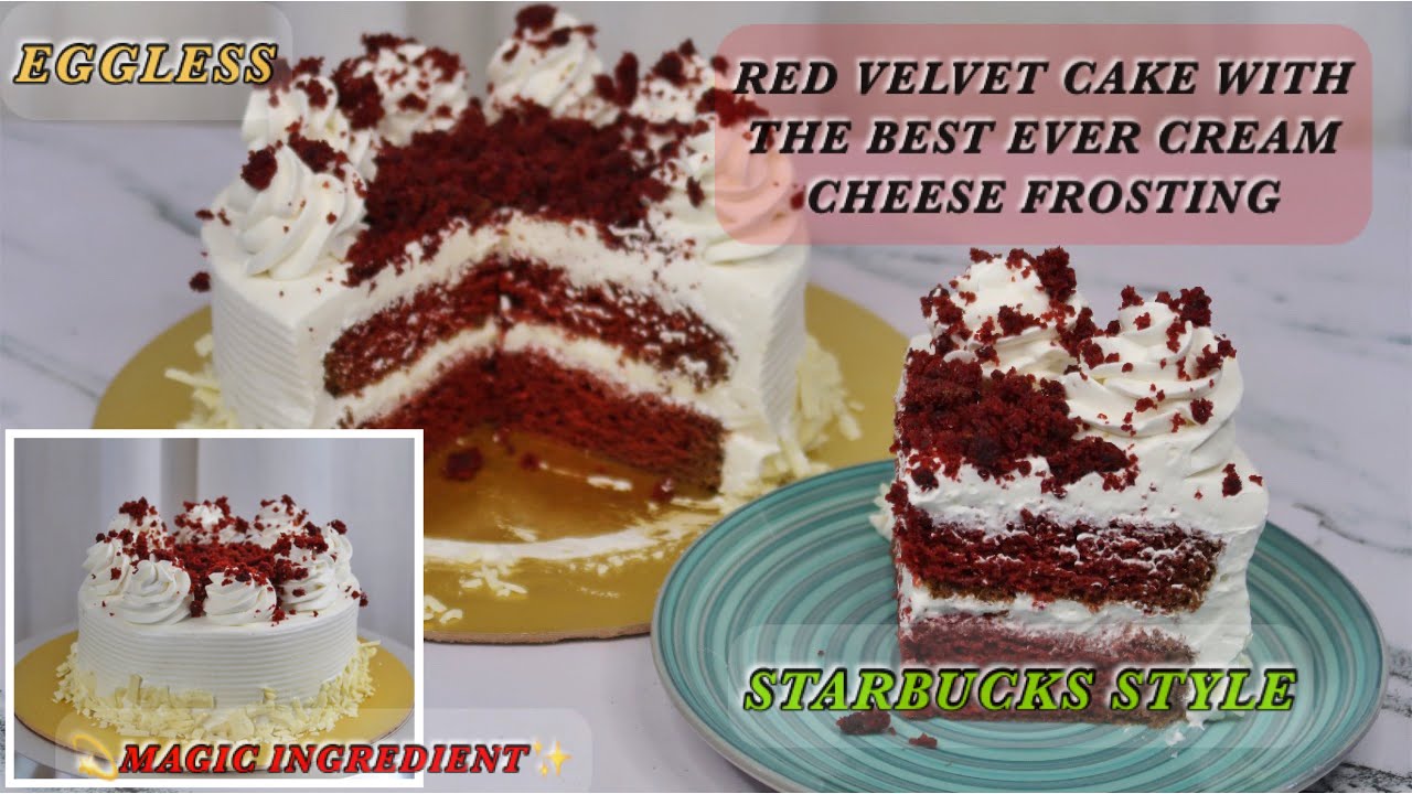 EGGLESS RED VELVET CAKE WITH THE BEST CREAM CHEESE FROSTING INSPIRED BY STARBUCKS RED VELVET CAKE🥳