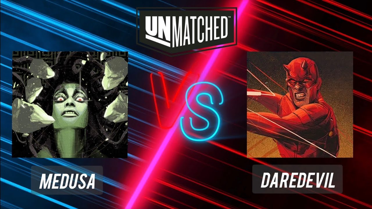 Unmatched Battle Report | Medusa VS Daredevil