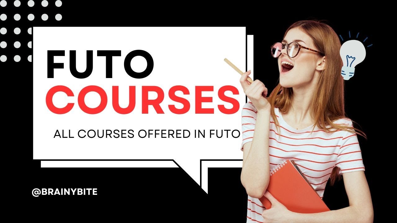 The Weirdest Courses You Can Take in FUTO