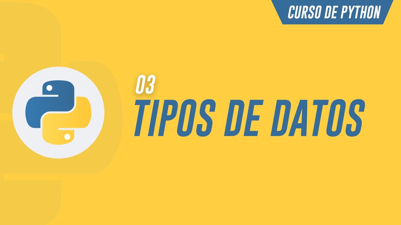 Tipos de Datos en Python desde Cero | int, float, str y bool (Curso Python)
