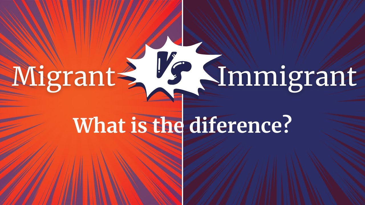 Migrant or Immigrant | The Clear Difference Explained!