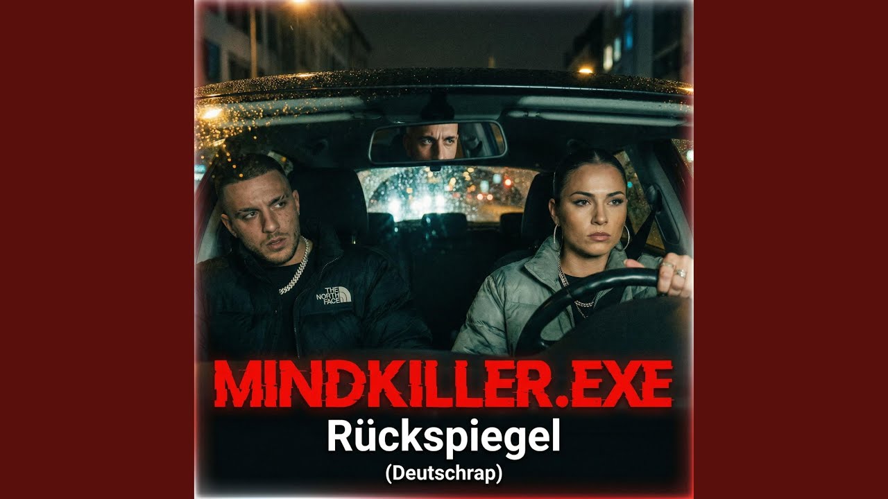 MINDKILLER.EXE – Rückspiegel (Deutschrap)