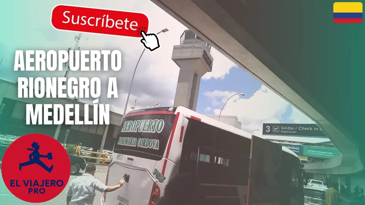 Como ir barato del Aeropuerto José María Córdova de Rionegro a Medellín 🇨🇴 - Nuevo Túnel de Oriente
