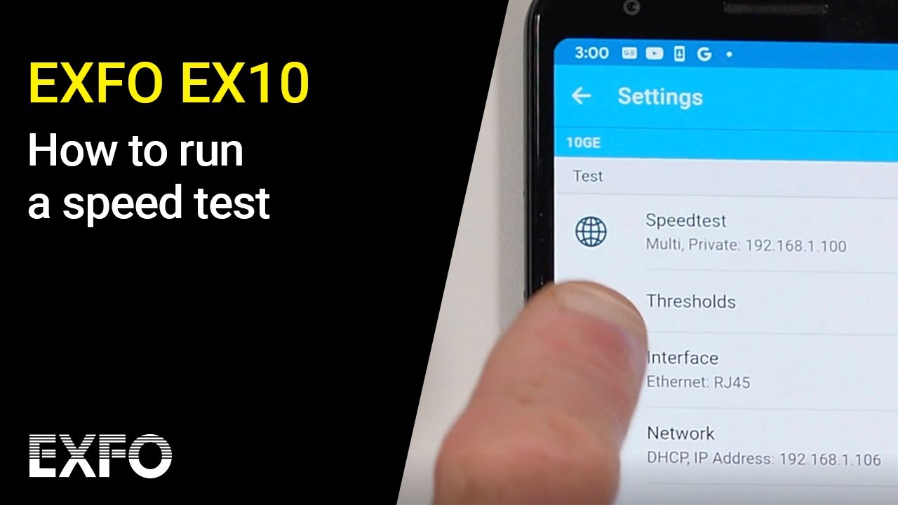 EXFO EX10: How to run a speed test