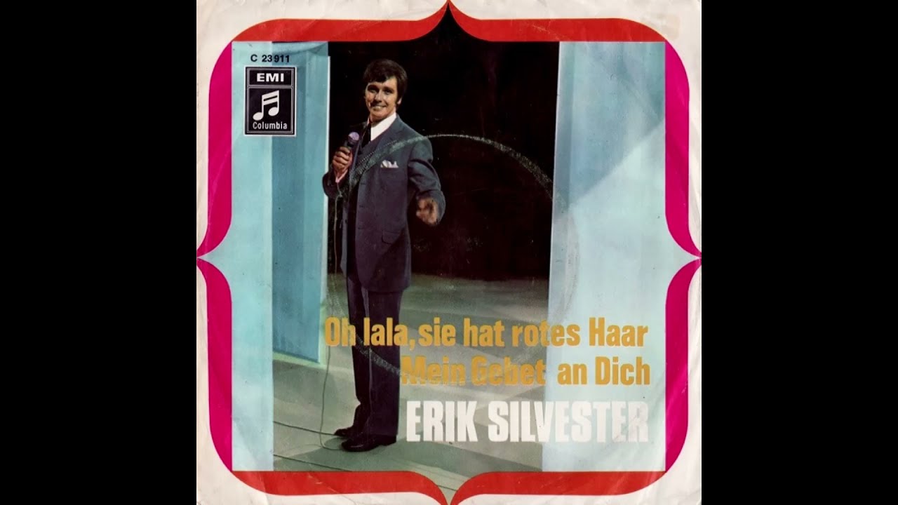 Erik Silvester - Oh lala, sie hat rotes Haar