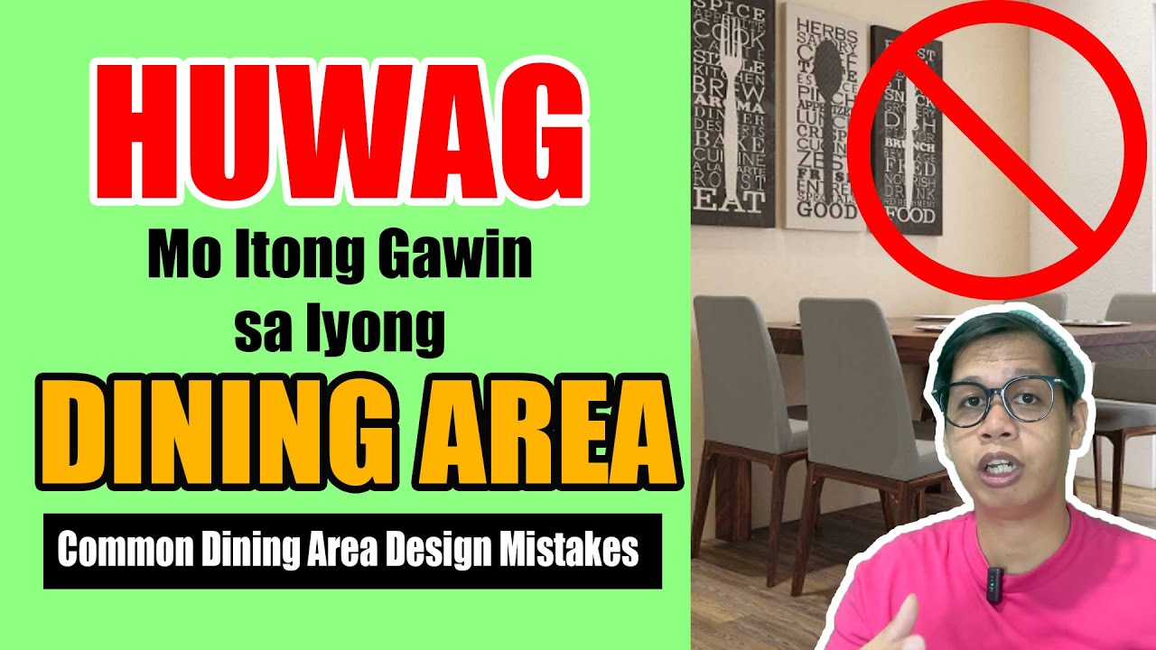 DINING AREA DESIGN MISTAKES / Philippine House Design Construction Interior Design Renovation