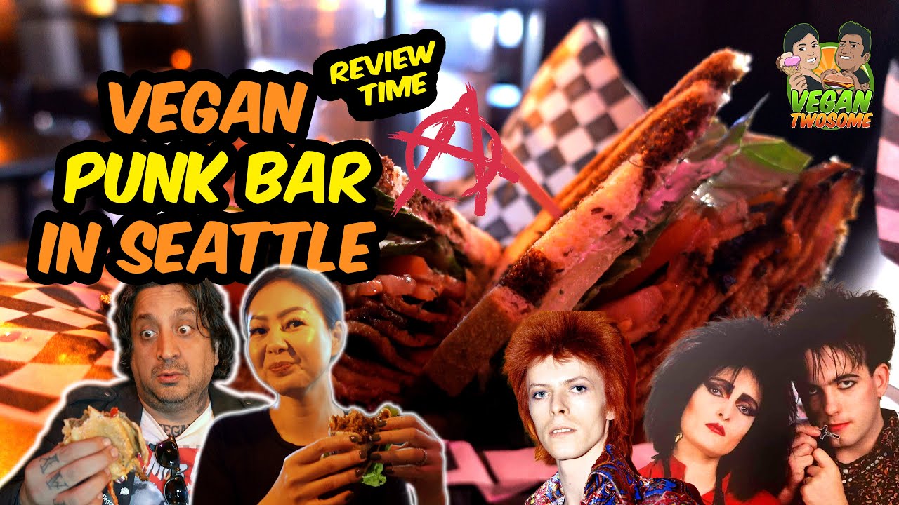 Punk Vegan Bar - Georgetown Liquor Company in Seattle, WA Serves Great Food | VEGAN | VEGANTWOSOME