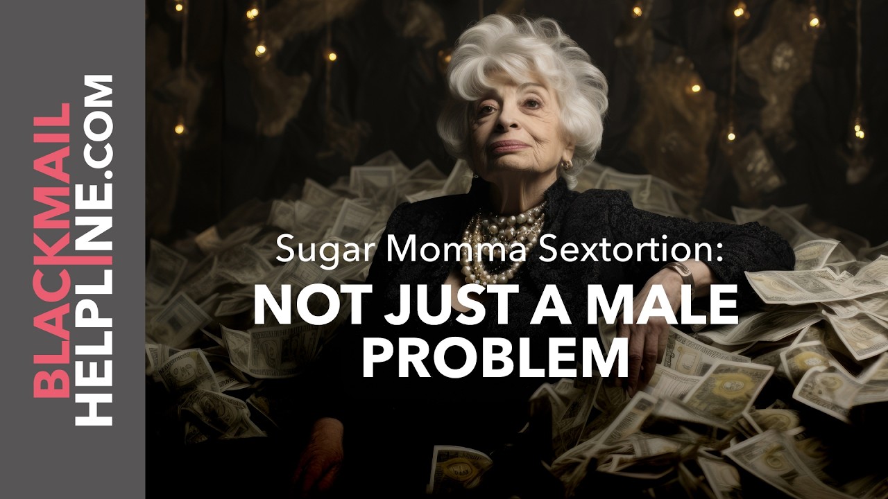 Sugar Momma Sextortion: Not Just a Male Problem