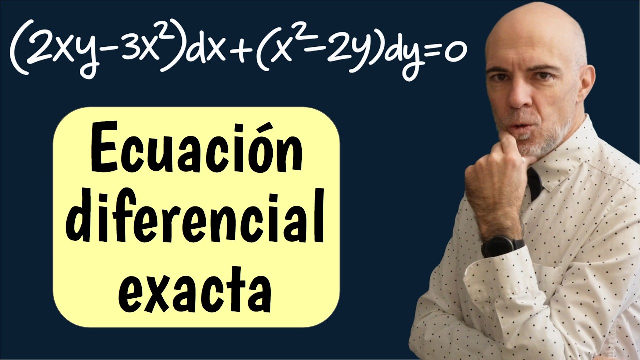 Ecuación diferencial exacta | Método completo