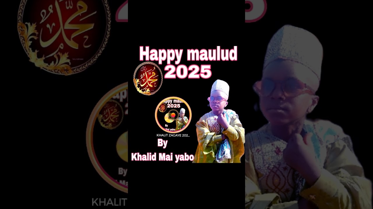 SABUWAR KASIDAR KHALID MAI YABO MAI TAKEN OYOYO MAULADI 2025