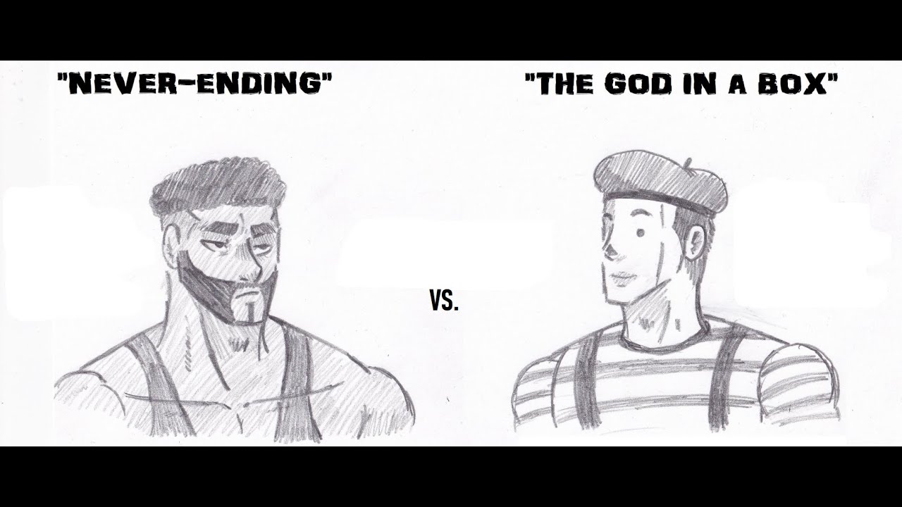 Convict Colosseum Never-Ending vs. The God in a Box