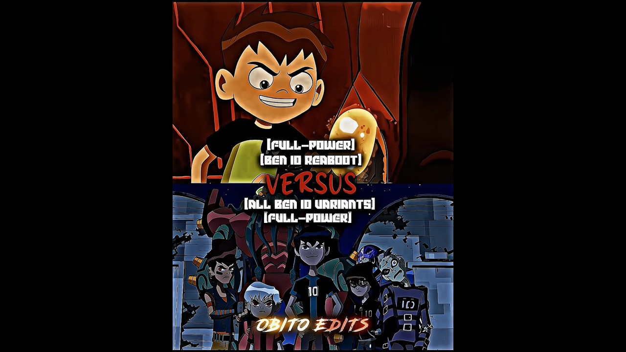 Ben 10 reaboot vs All Ben 10 Variants #edit #1v1 #ben10omniverse