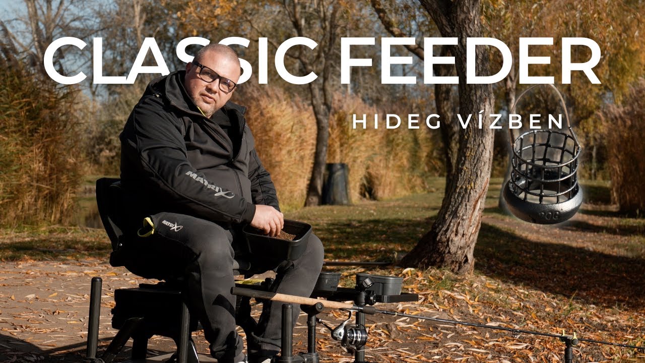 Classic Feeder – Hideg vízben