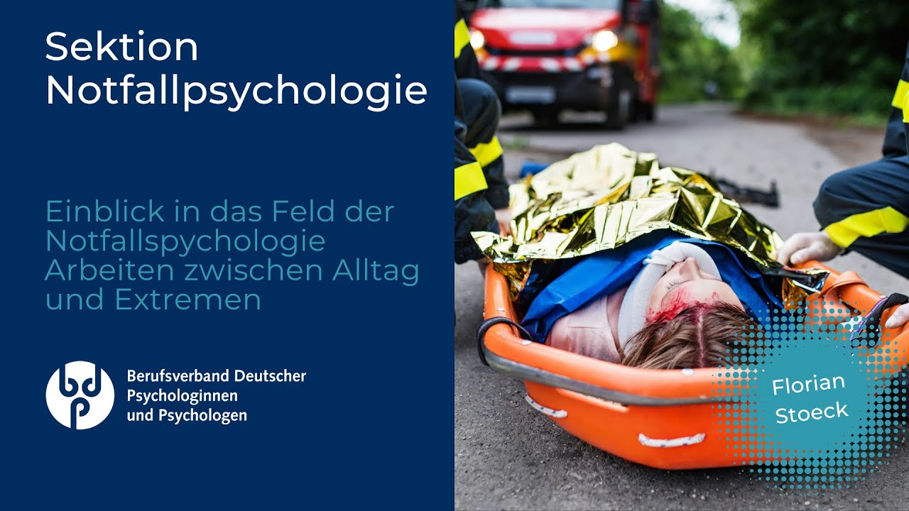 Einblick in das Feld der Notfallpychologie - Arbeiten zwischen Alltag & Extremen von Florian Stoeck