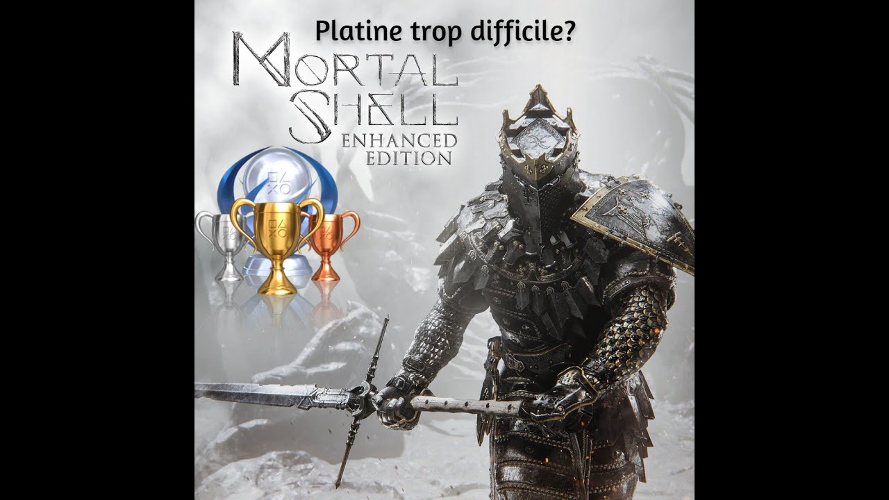 Avis Platine Mortal Shell