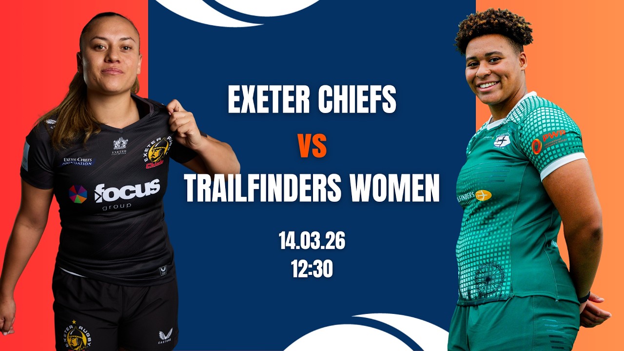 LIVE Premiership Women's Rugby | Exeter Chiefs vs Trailfinders Women