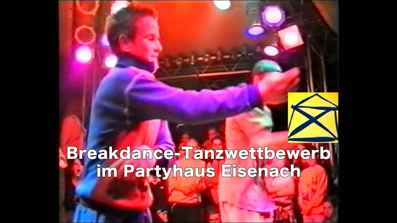 1999: Breakdance Tanzwettbewerb Partyhaus in Eisenach