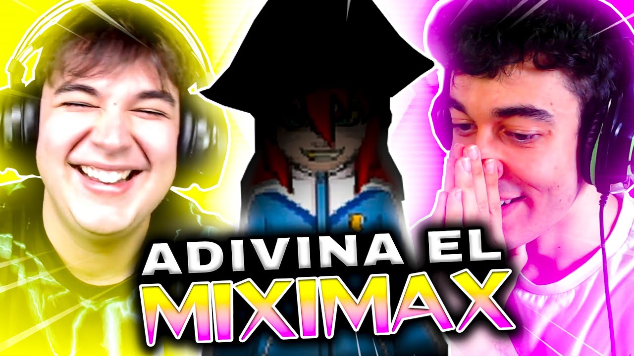 ADIVINA EL MIXIMAX de INAZUMA ELEVEN ft. AnLoRiz
