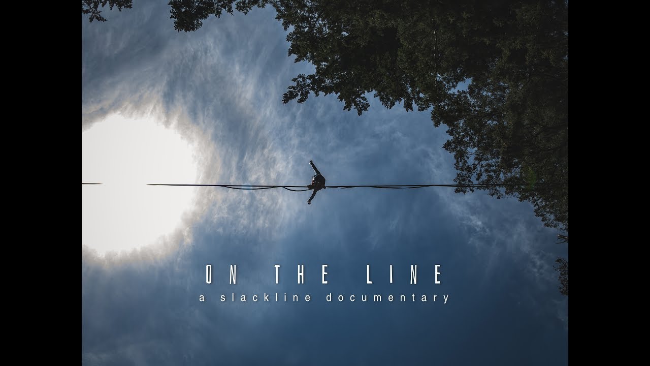 On the Line [A Slackline Documentary]