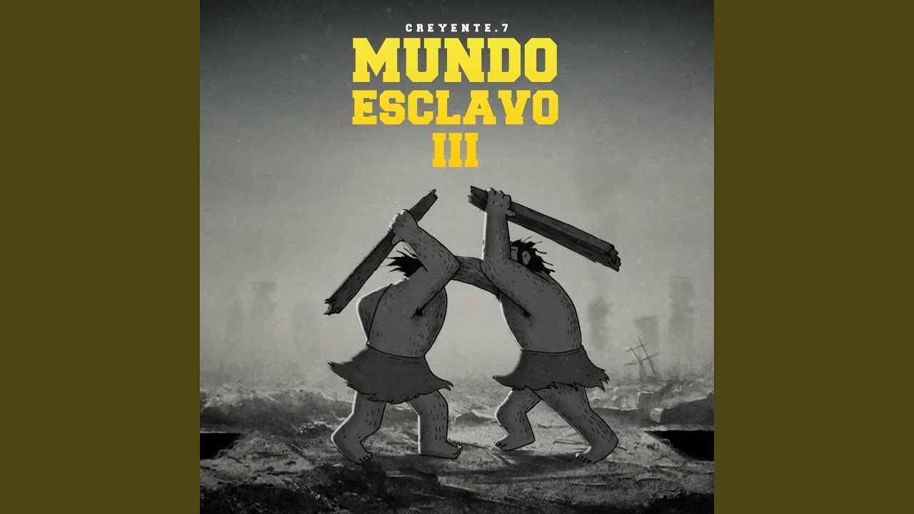 Mundo Esclavo 3